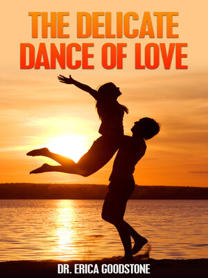 cover image of The Delicate Dance of Love